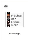 Pressemappe Fr&uuml;chte der Langeweile